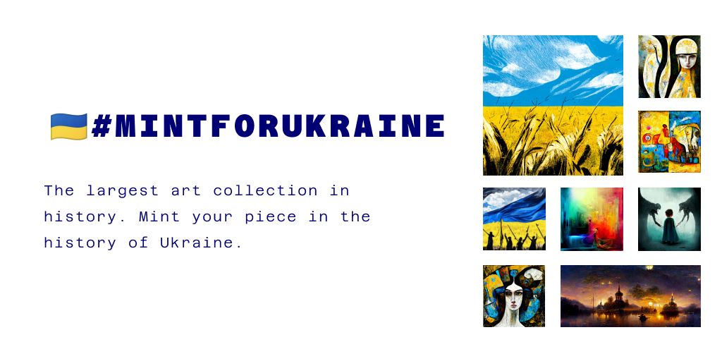 В Україні запустили найбільшу в історії колекцію NFT-мистецтва MINT FOR UKRAINE